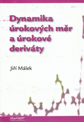 Dynamika úrokových měr a úrokové deriváty