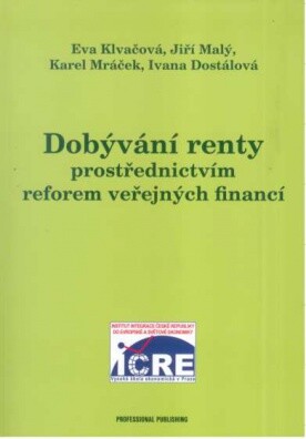 Dobývání renty prostřednictvím reforem veřejných financí
