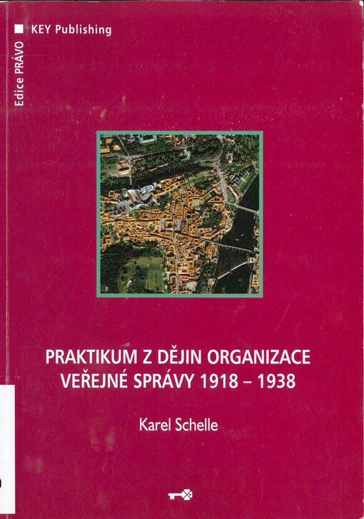 Praktikum z dějin organizace veřejné správy 1918-1938
