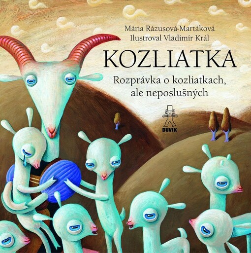 Kozliatka Rozpravka o kozliatkach, ale poslusnych