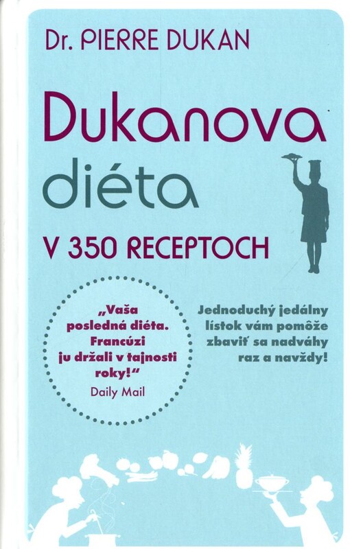 Dukanova diéta v 350 receptoch
