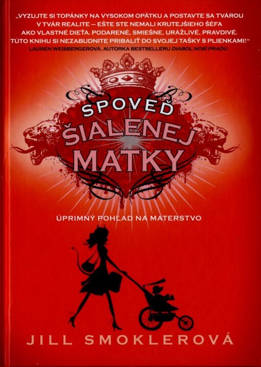 Spoveď šialenej matky