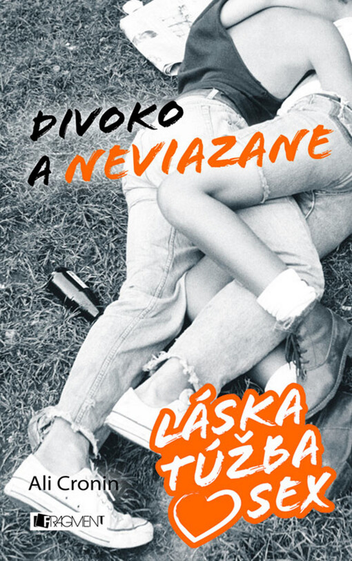 Láska, túžba, sex 2 – Divoko a neviazane