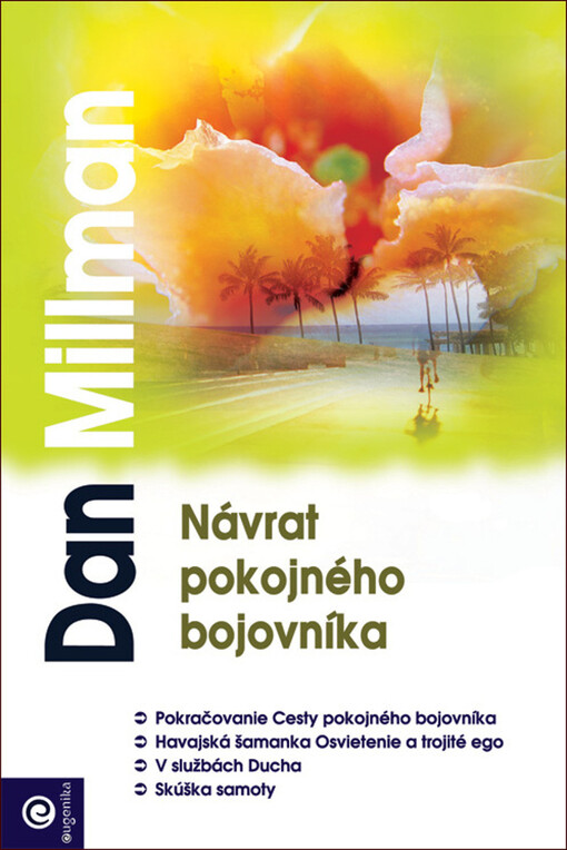 Eugenika Návrat pokojného bojovníka - Dan Millman