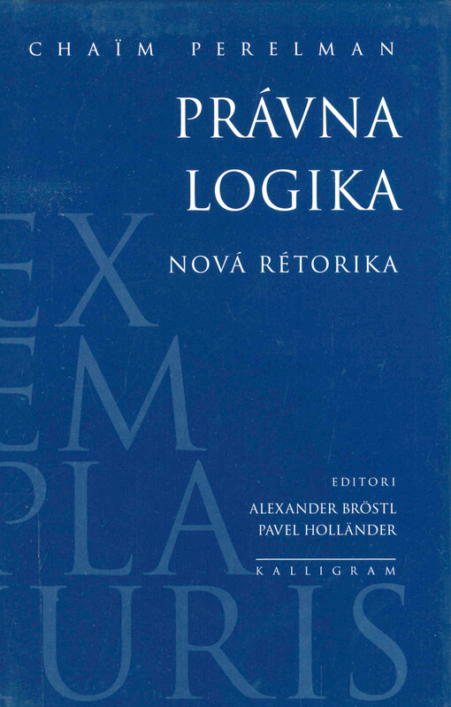 Právna logika : nová rétorika