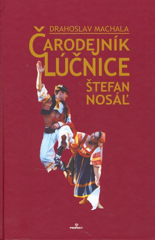 Čarodejník Lúčnice :Štefan Nosáľ