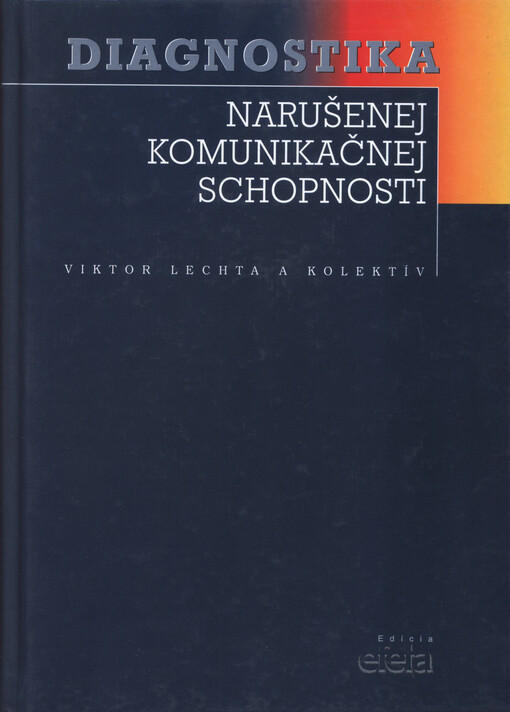 Diagnostika narušenej komunikačnej schopnosti