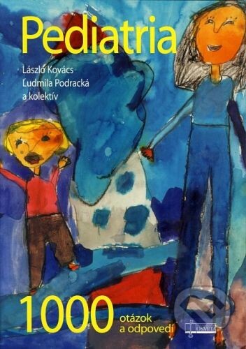 Pediatria : 1 000 otázok a odpovedí
