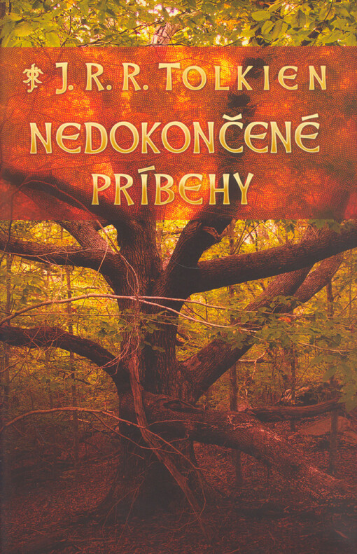 Nedokončené příběhy - John Ronald Reuel Tolkien