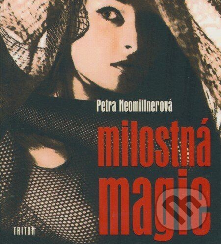 Triton Milostná magie - Petra Neomillnerová