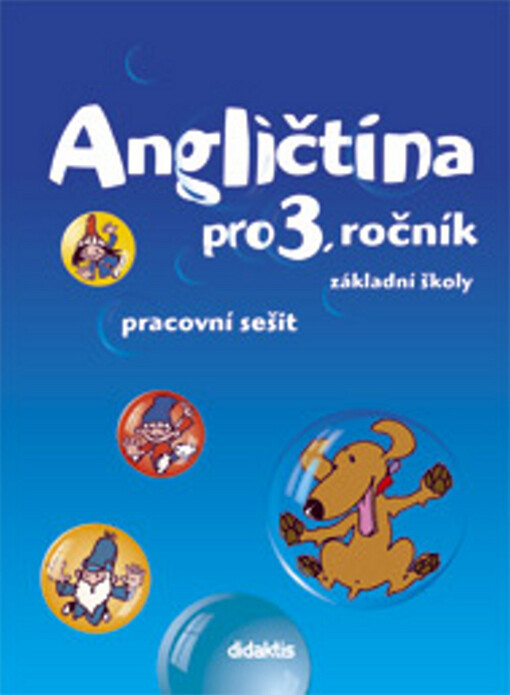 Angličtina pro 3. ročník základní školy, pracovní sešit
