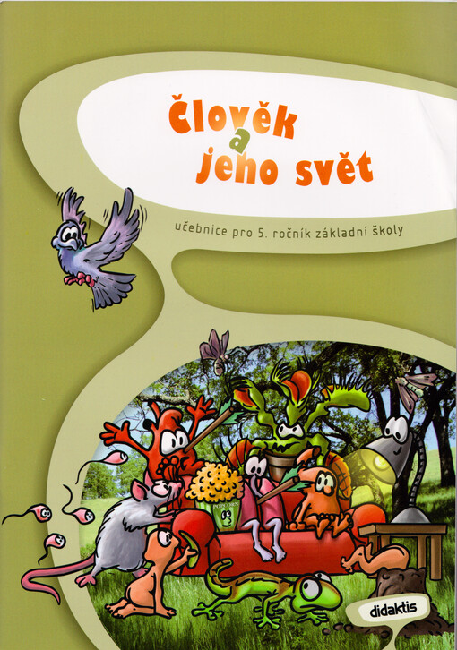 Člověk a jeho svět :pro 5. ročník základní školy, učebnice
