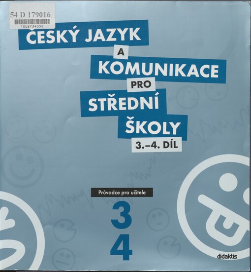 Český jazyk a komunikace pro střední školy, průvodce pro učitele 3-4