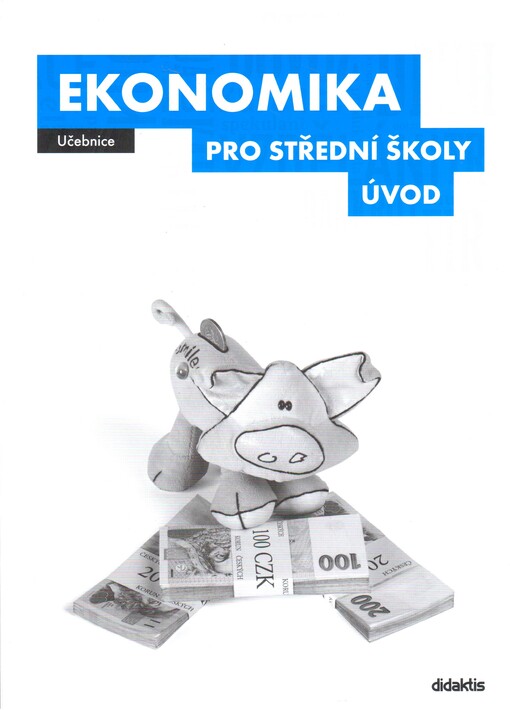 Ekonomika pro střední školy - úvod