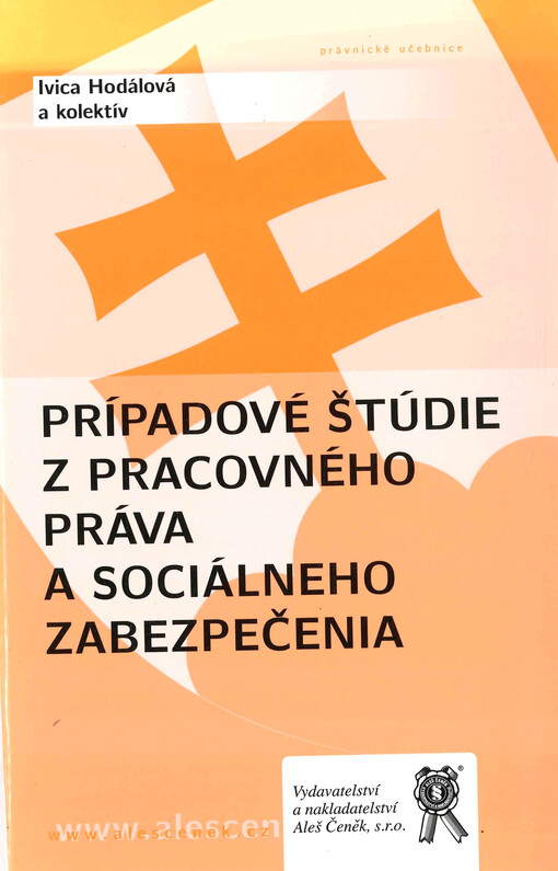 Prípadové štúdie z pracovného práva a sociálneho zabezpečenia