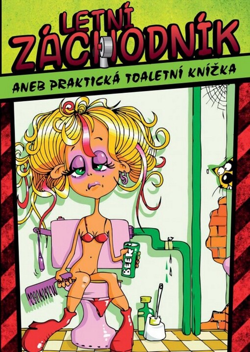Letní záchodník, aneb, Praktická toaletní knížka