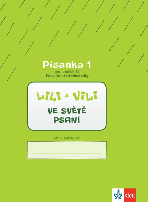 Lili a Vili ve světě psaní, Písanka 1