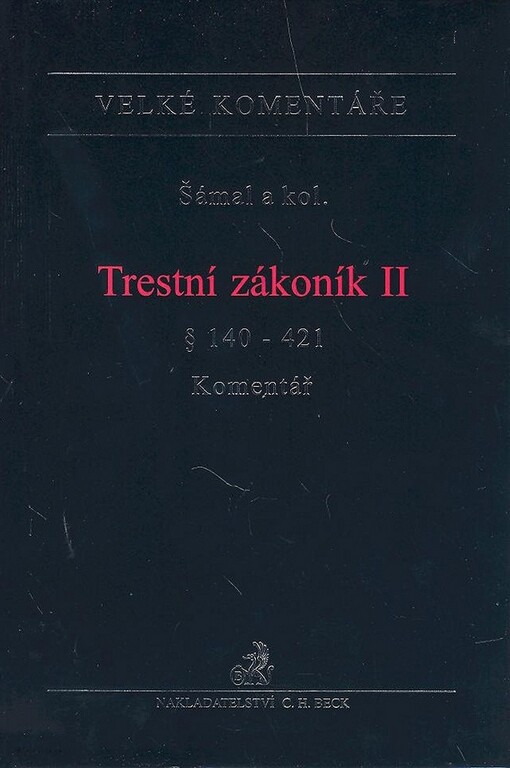 Trestní zákoník :komentář, sv. 2