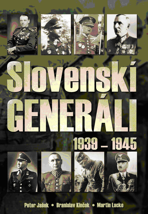 Slovenskí generáli 1939-1945