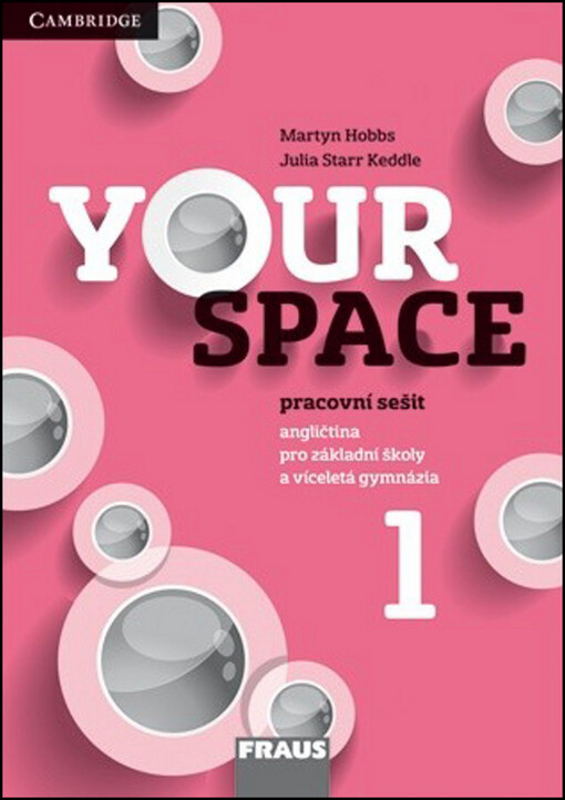 Your space 1 :angličtina pro základní školy a víceletá gymnázia, pracovní sešit
