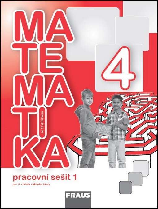 Matematika 4 - Pracovní sešit 1