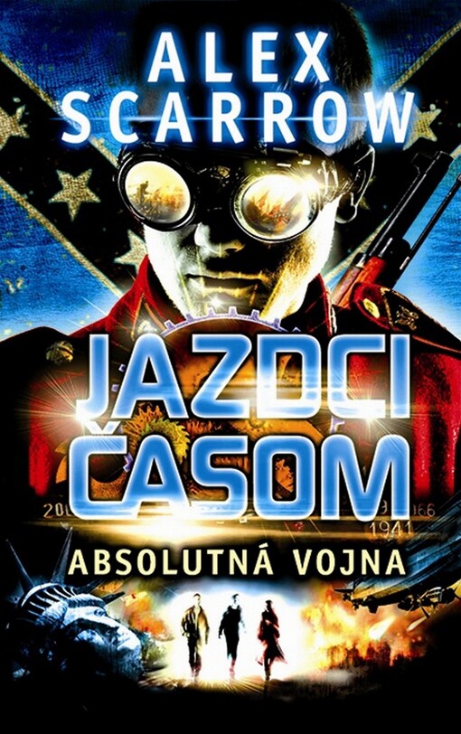 Jazdci časom - Absolútna vojna