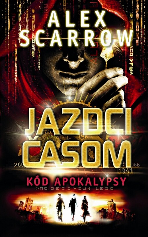 Jazdci Časom - kód apokalypsy