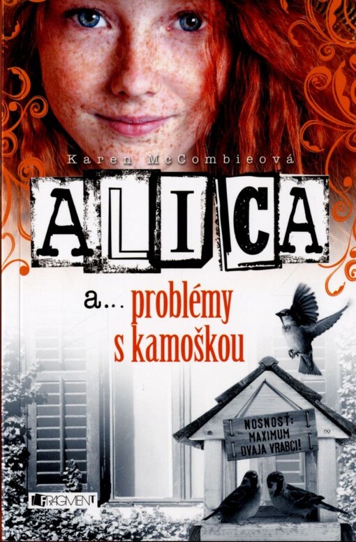 Alica a... problémy s kamoškou