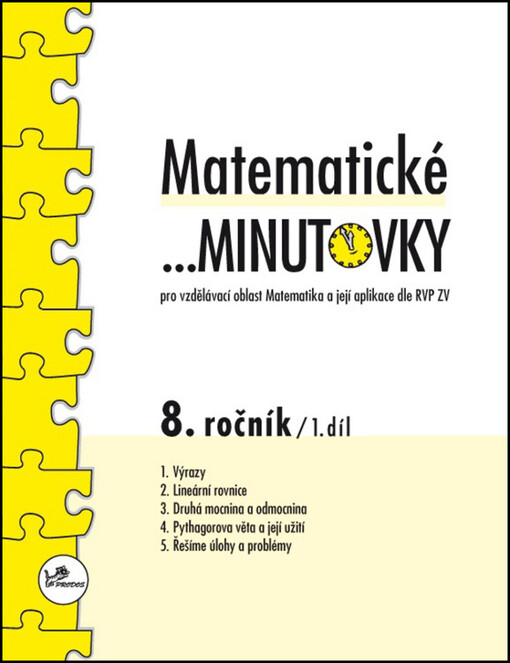 Matematické-- minutovky :pro vzdělávací oblast Matematika a její aplikace dle RVP ZV : 8. ročník