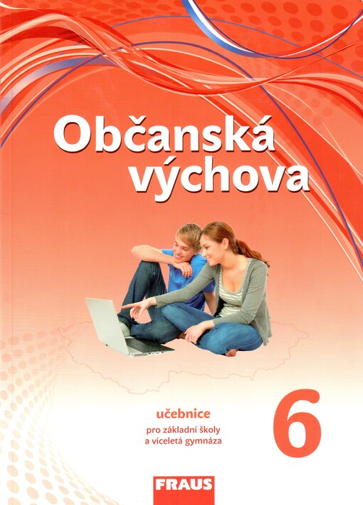 Občanská výchova 6 :pro základní školy a víceletá gymnázia