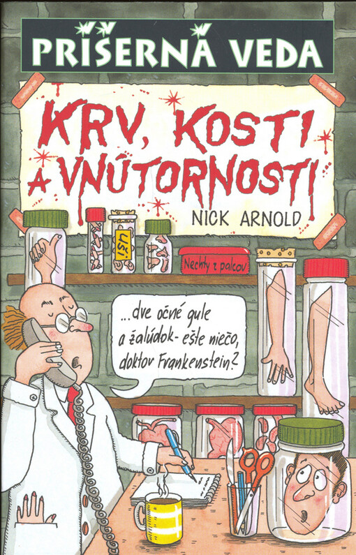 Krv, kosti a vnútornosti - Príšerná veda