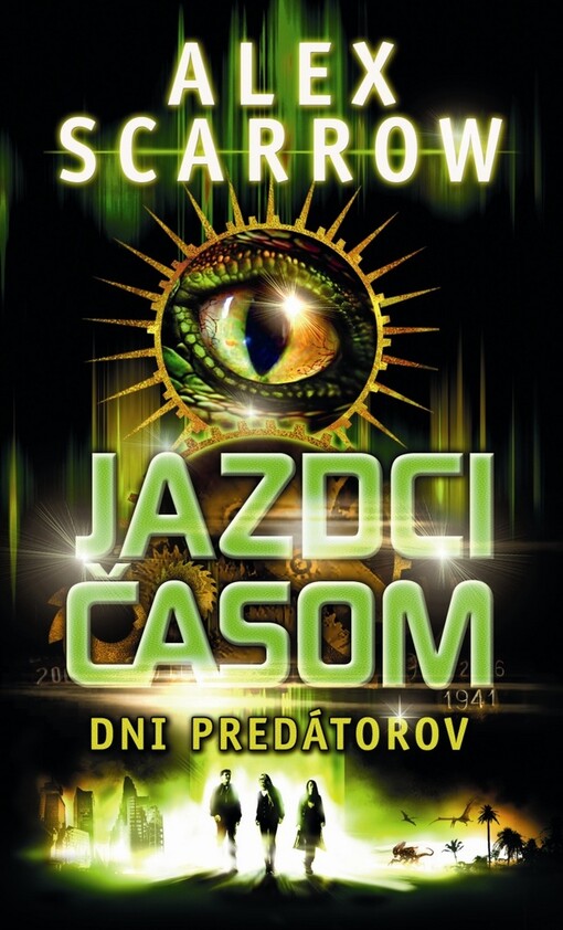 Jazdci časom: Dni predátorov