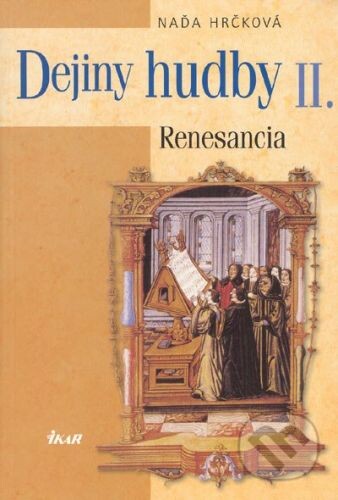 Dejiny hudby. II., Renesancia