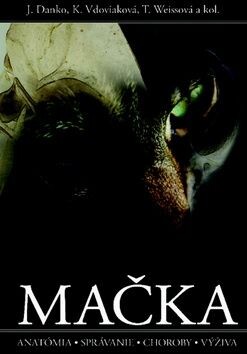 Mačka - anatómia, správanie, choroby, výživa