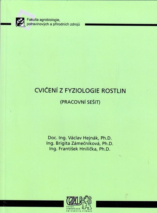 Cvičení z fyziologie rostlin :(pracovní sešit)