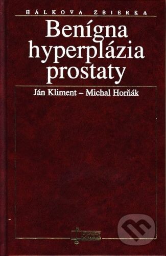 Benígna hyperplázia prostaty
