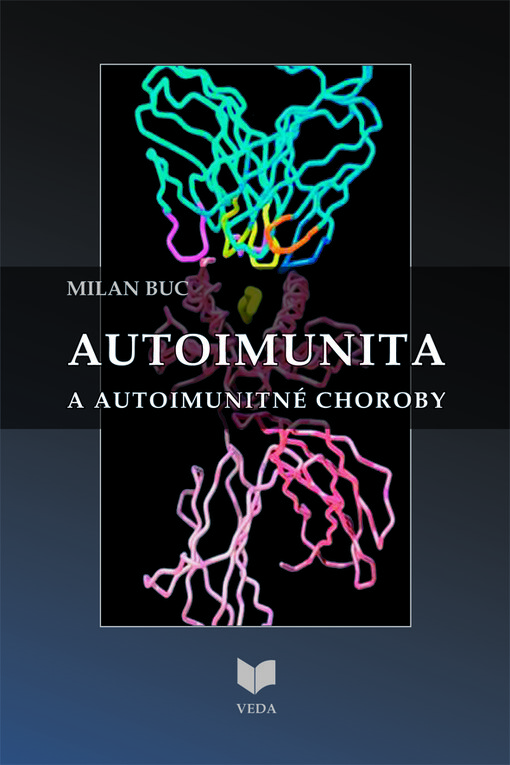 Autoimunita a autoimunitné choroby