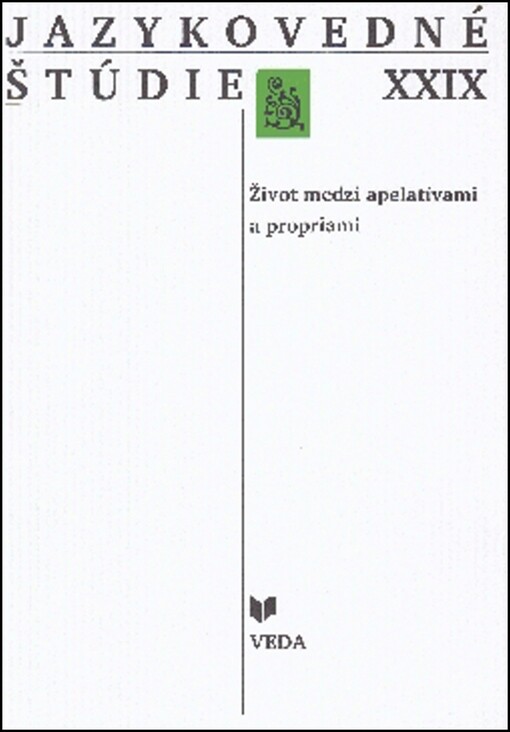 Život medzi apelatívami a propriami