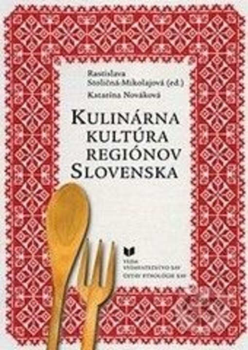 Kulinárna kultúra regiónov Slovenska