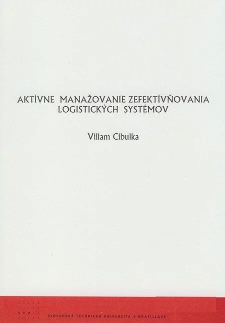 Aktívne manažovanie zefektívňovania logistických systémov