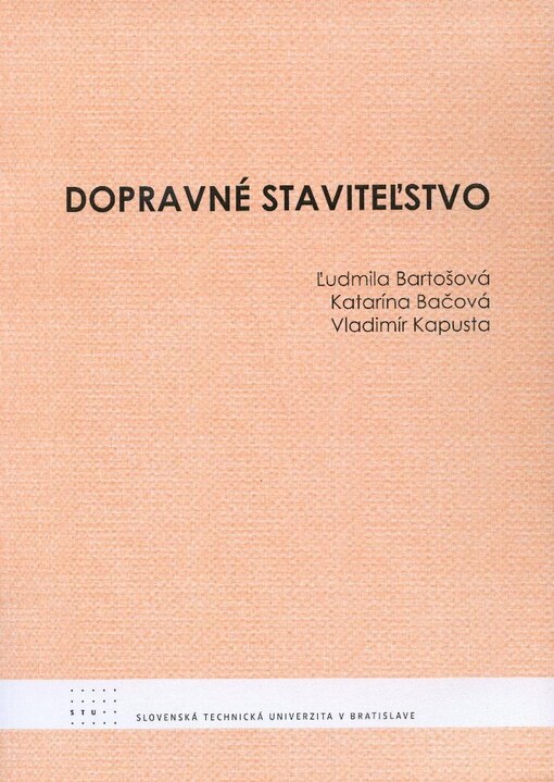 STU Dopravné staviteľstvo - Ľudmila Bartošová