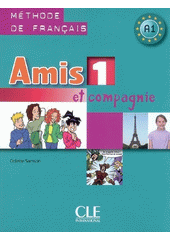 Amis 1 et compagnie. Livre de l'éleve  (odkaz v elektronickém katalogu)