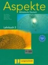 Aspekte : Mittelstufe Deutsch. Lehrbuch 3