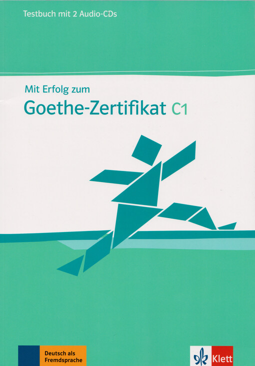Mit Erfolg zum Goethe-Zertifikat C1
