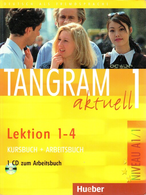 Tangram aktuell. 1, Lektion 1-4 : Kursbuch + Arbeitsbuch