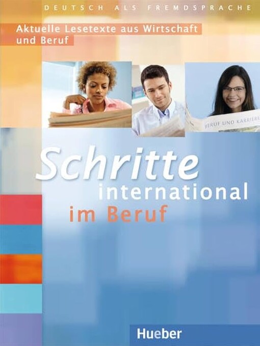 Schritte international im Beruf 2-6 :aktuelle Lesetexte aus Wirtschaft und Beruf