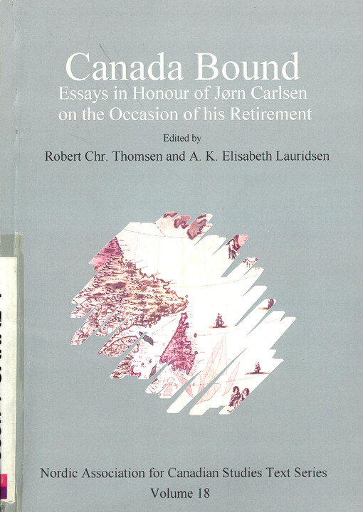 Canada bound : essays in honour of Jørn Carlsen on the occasion of his retirement