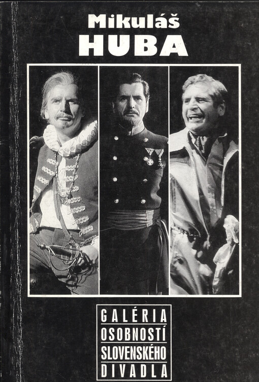 Mikuláš Huba : herec poetickej duše : zborník