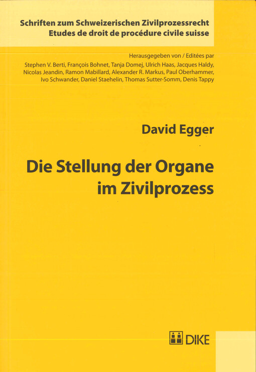 Die Stellung der Organe im Zivilprozess 