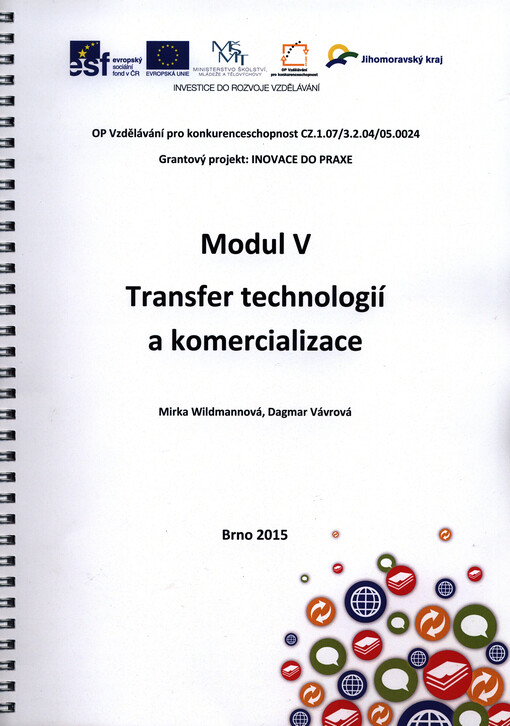 Transfer technologií a komercializace : skripta k modulárnímu systému vzdělávání 